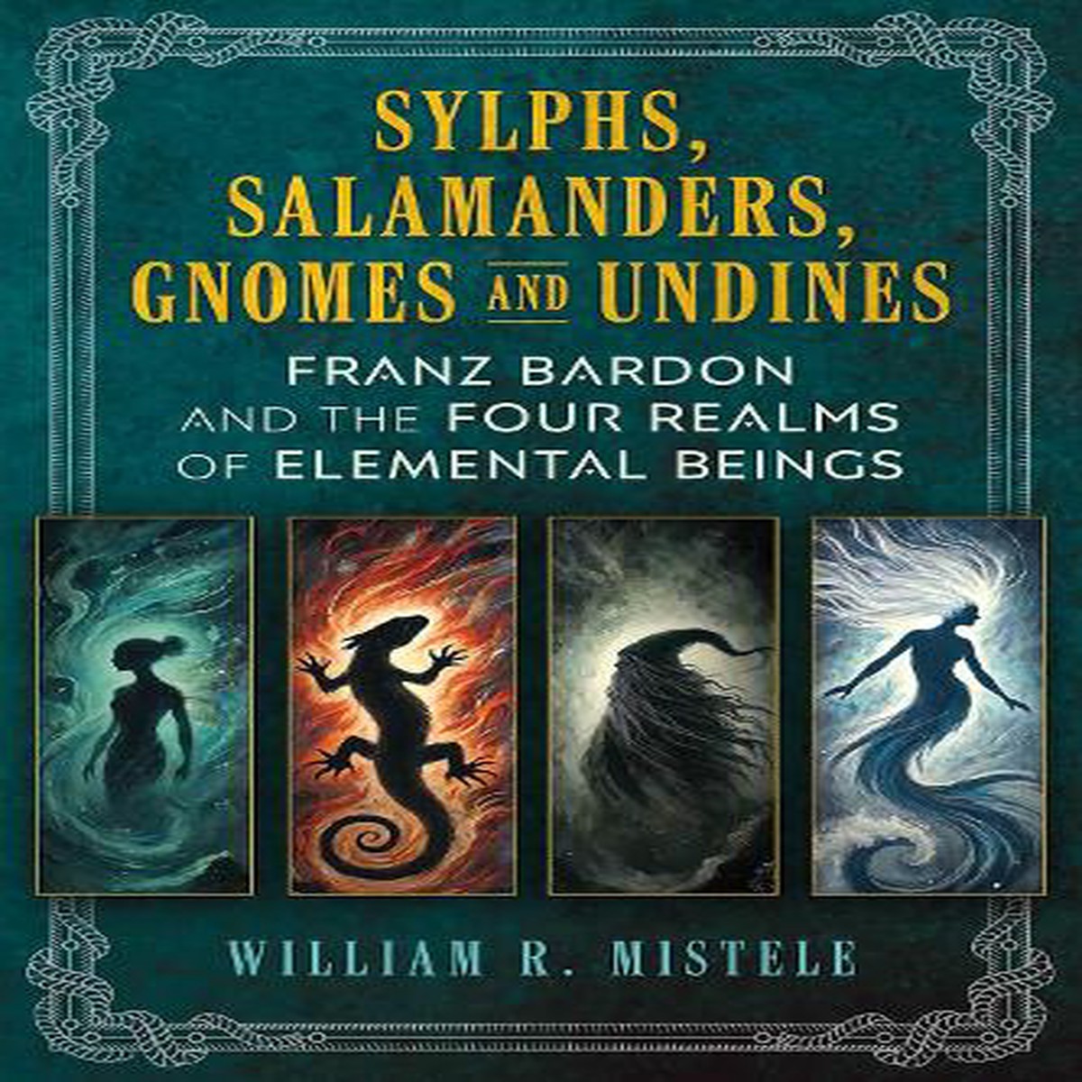 Sylphs, Salamanders, Gnomes, and Undines