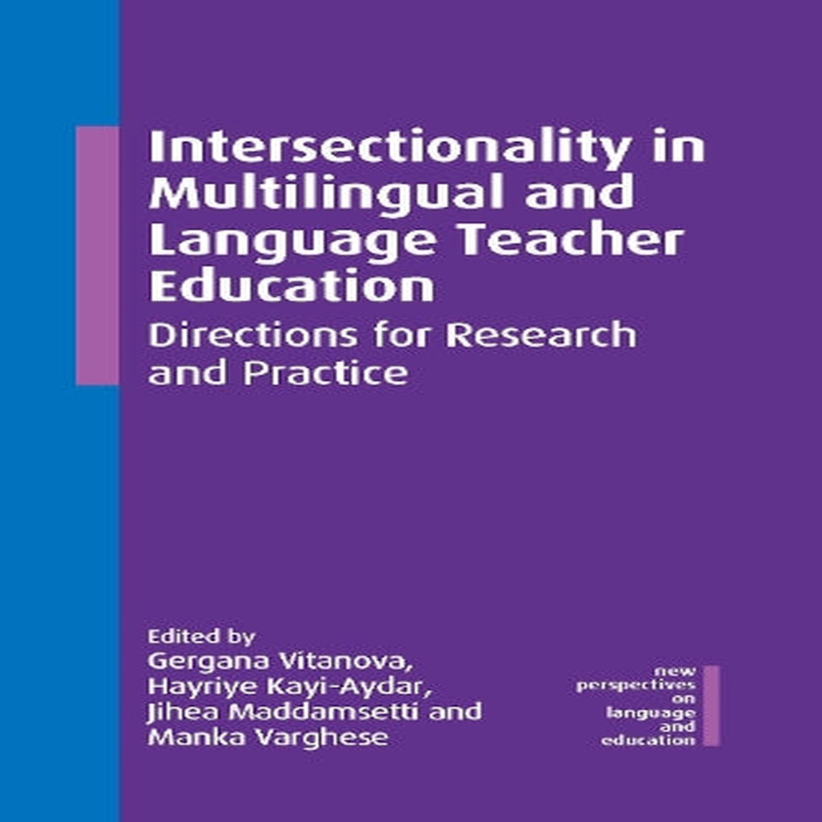 Intersectionality in Multilingual and Language Teacher Education
