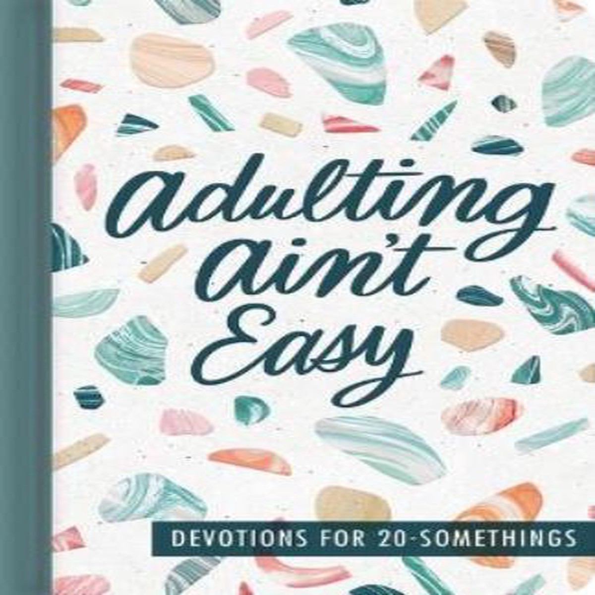 Adulting Ain’t Easy