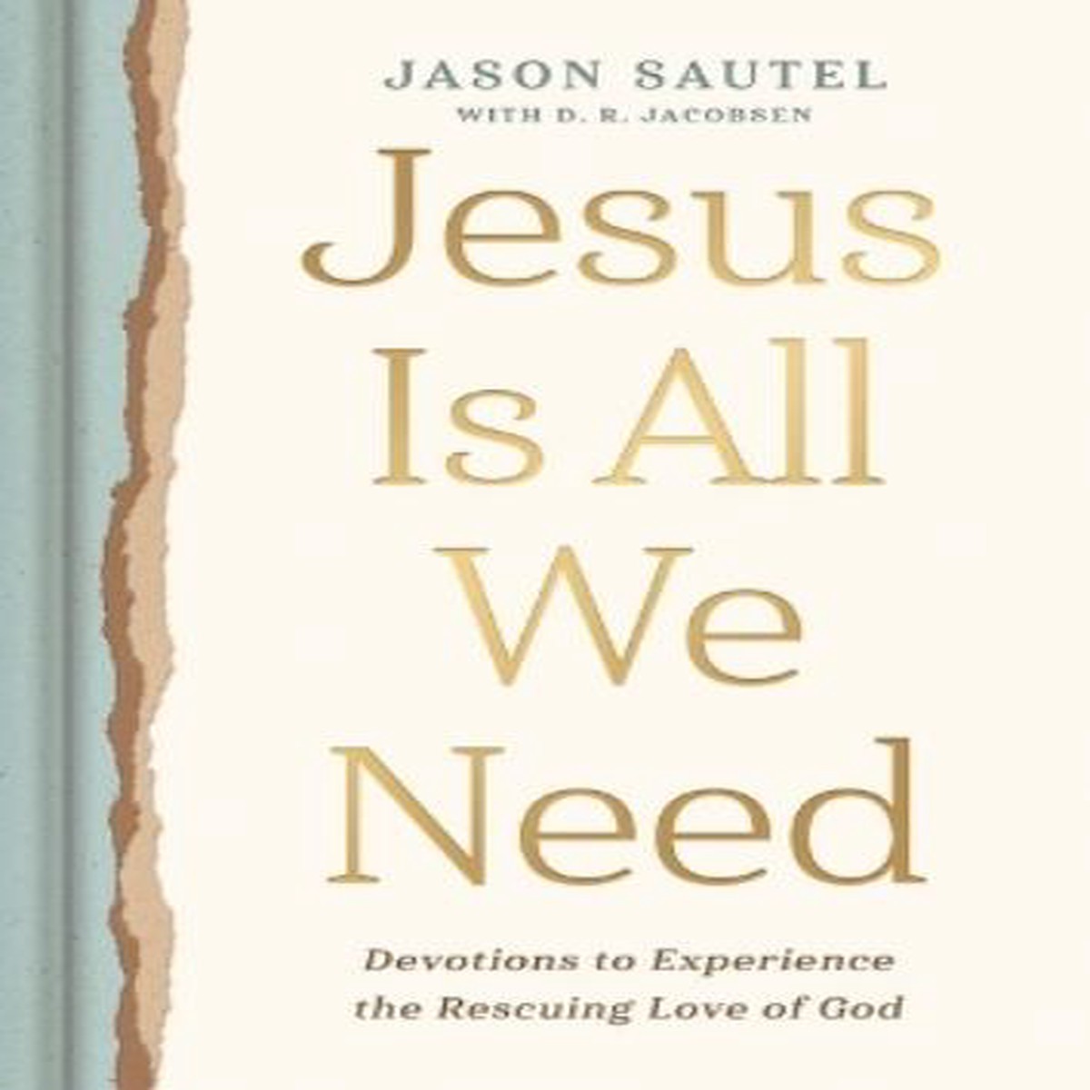 Jesus is All We Need
