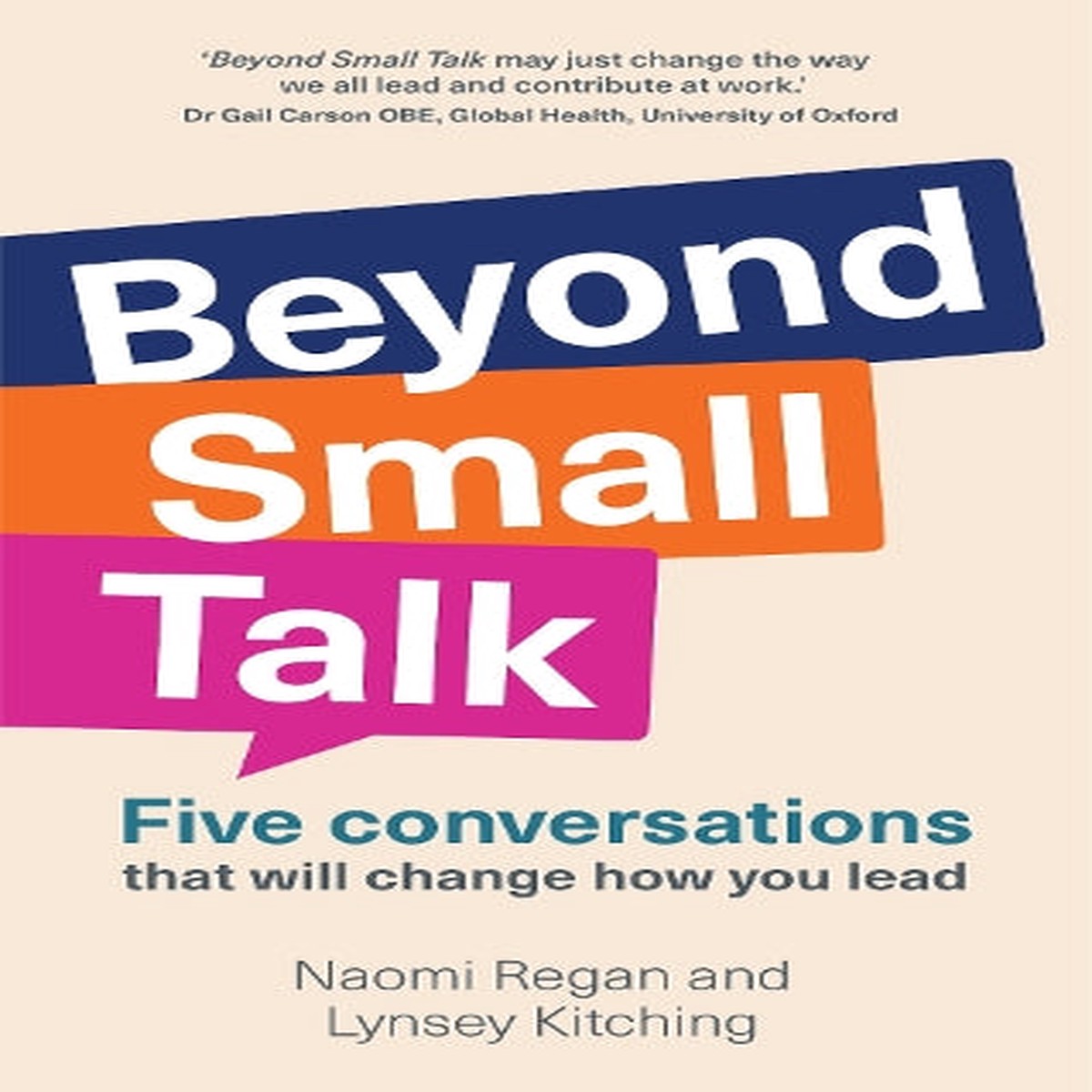 Beyond Small Talk