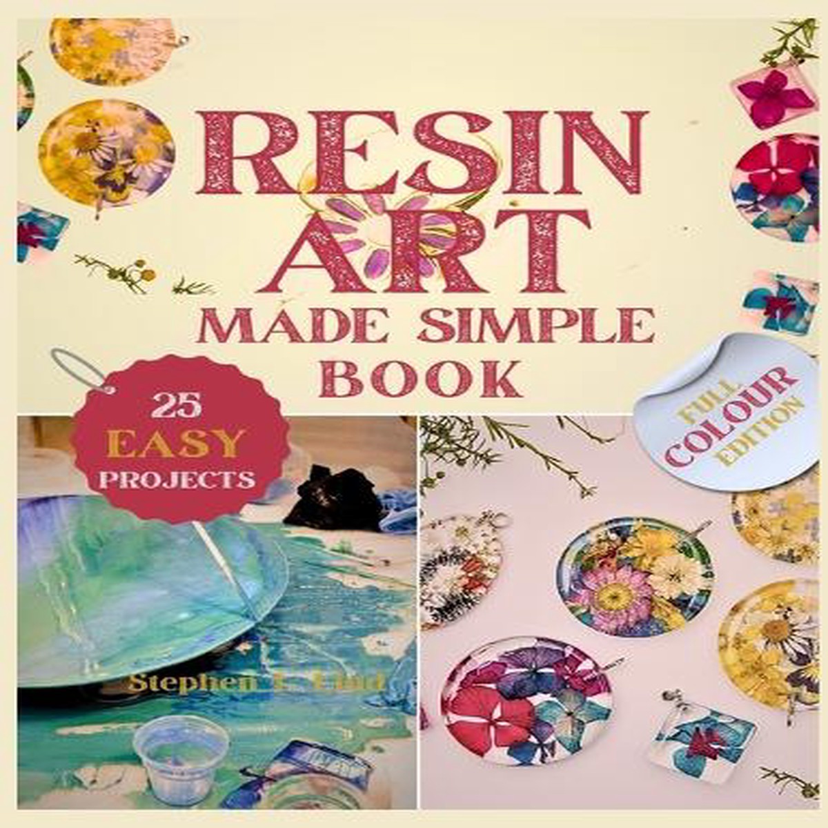 Resin Art Made Simple Book