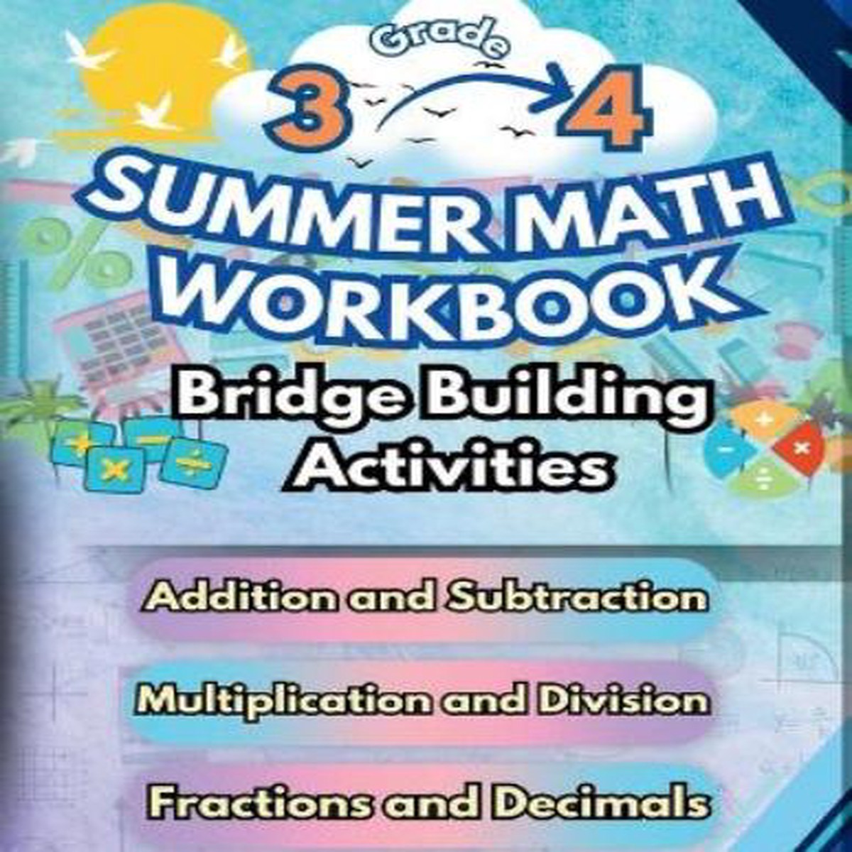 Summer Math Workbook 3-4 Grade Bridge Building Activities