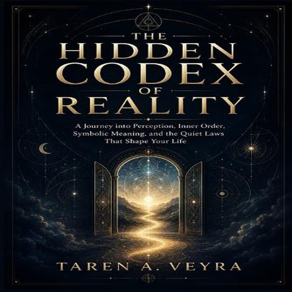 New Arrival The Hidden Codex of Reality