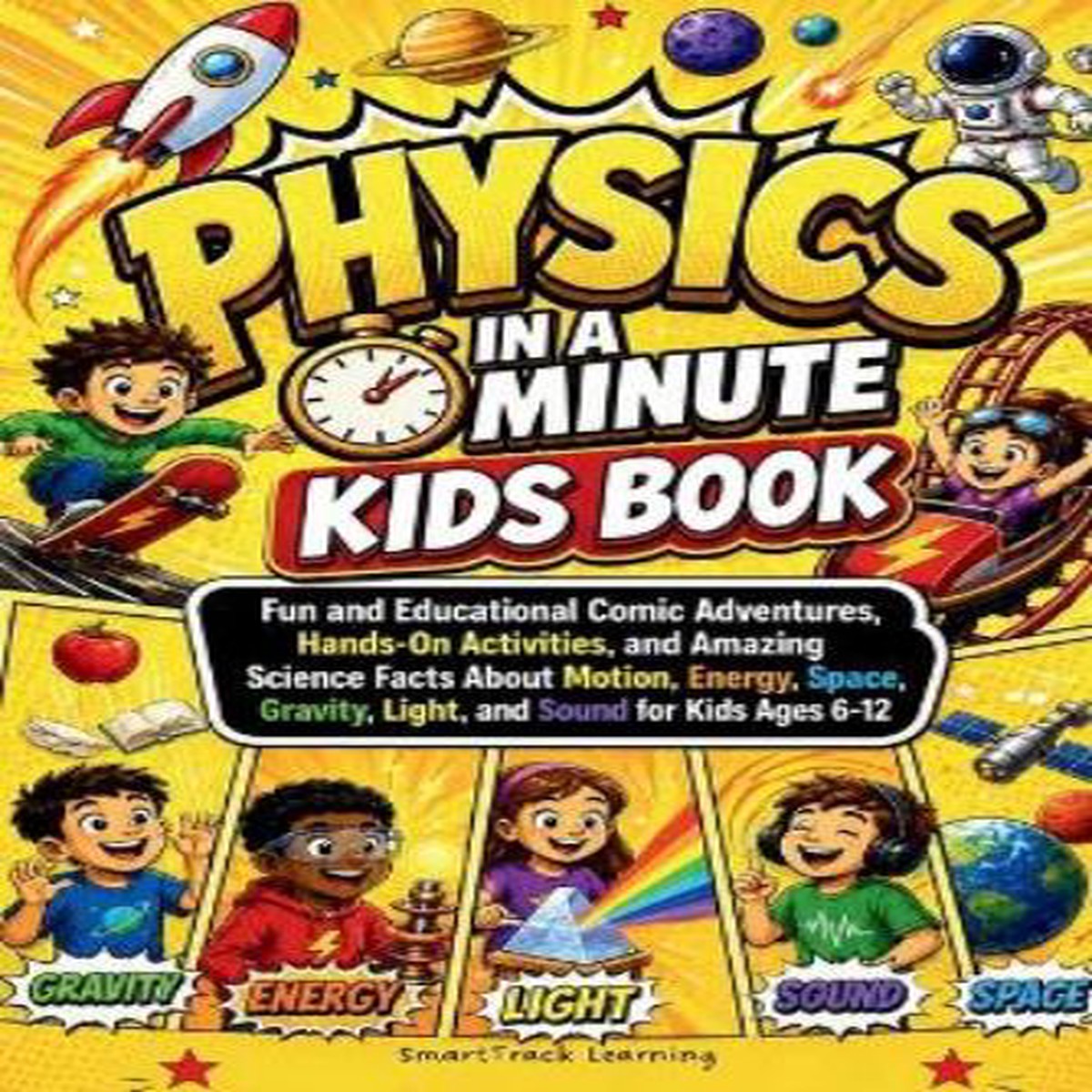 Physics in a Minute Kids Book