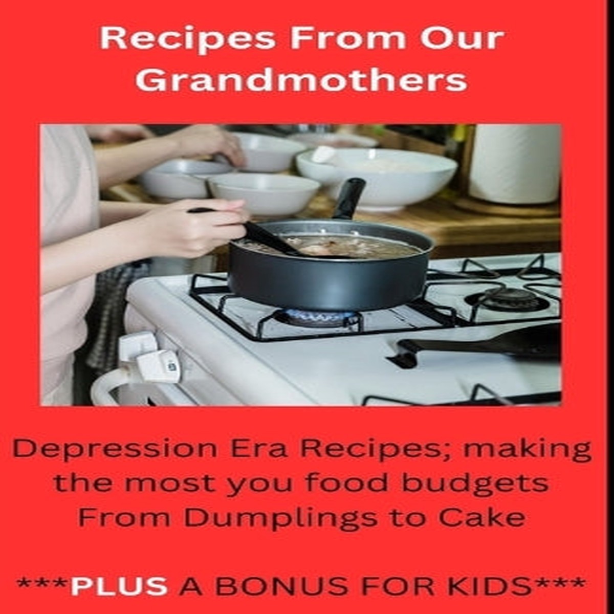 Recipes From Our Grandmothers
