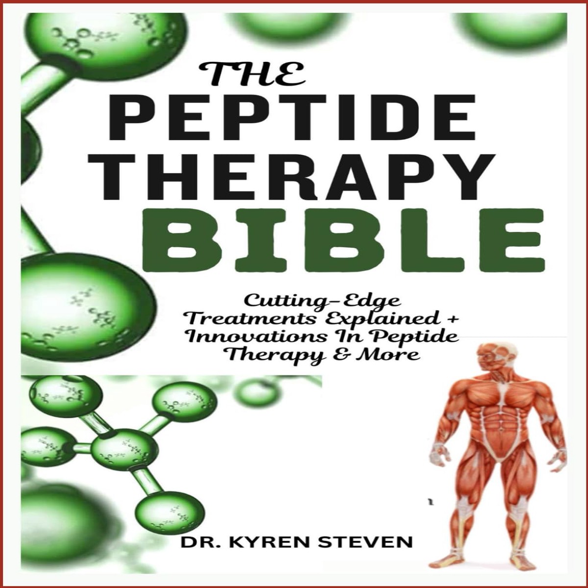 The Peptide Therapy Bible