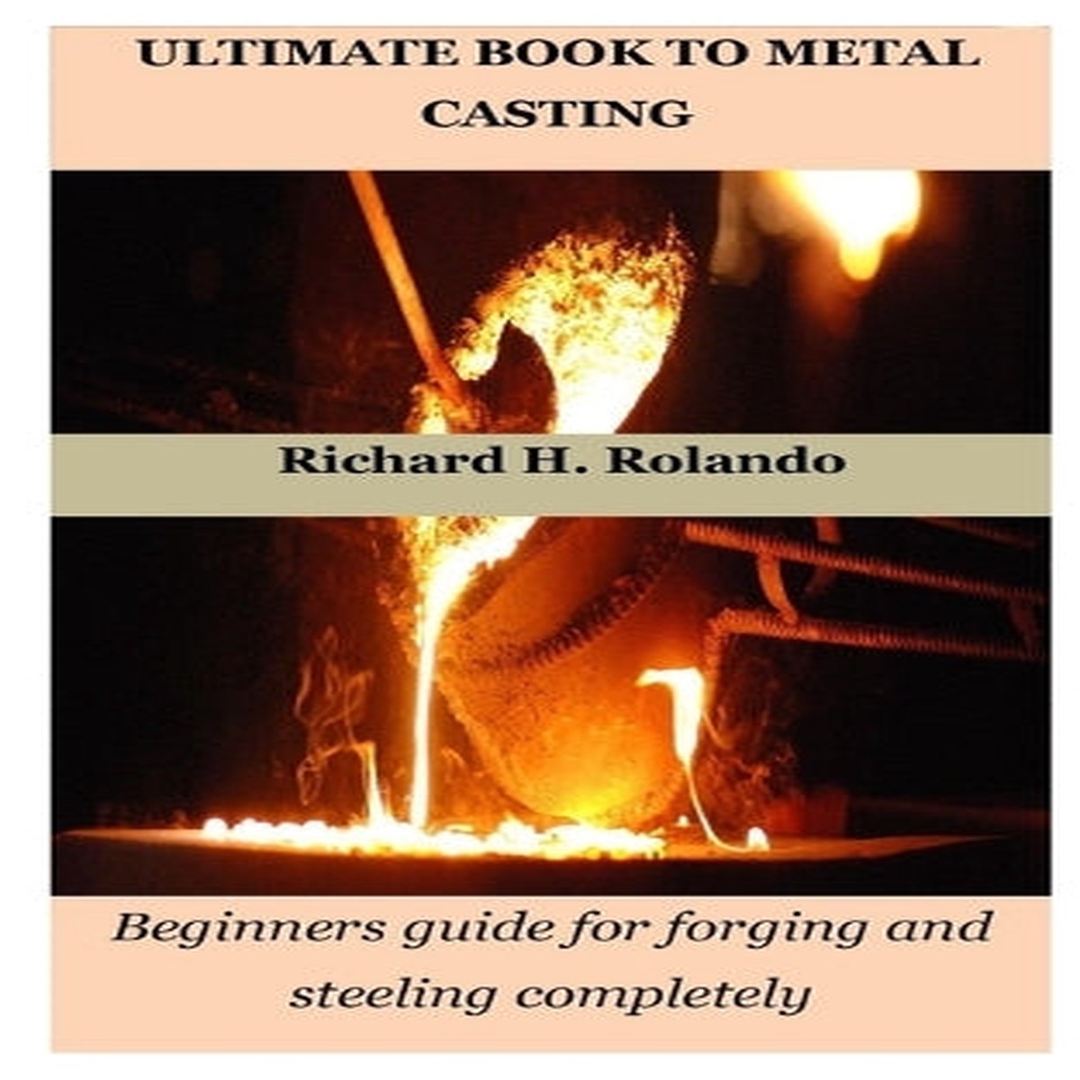 Ultimate Book to Metal Casting