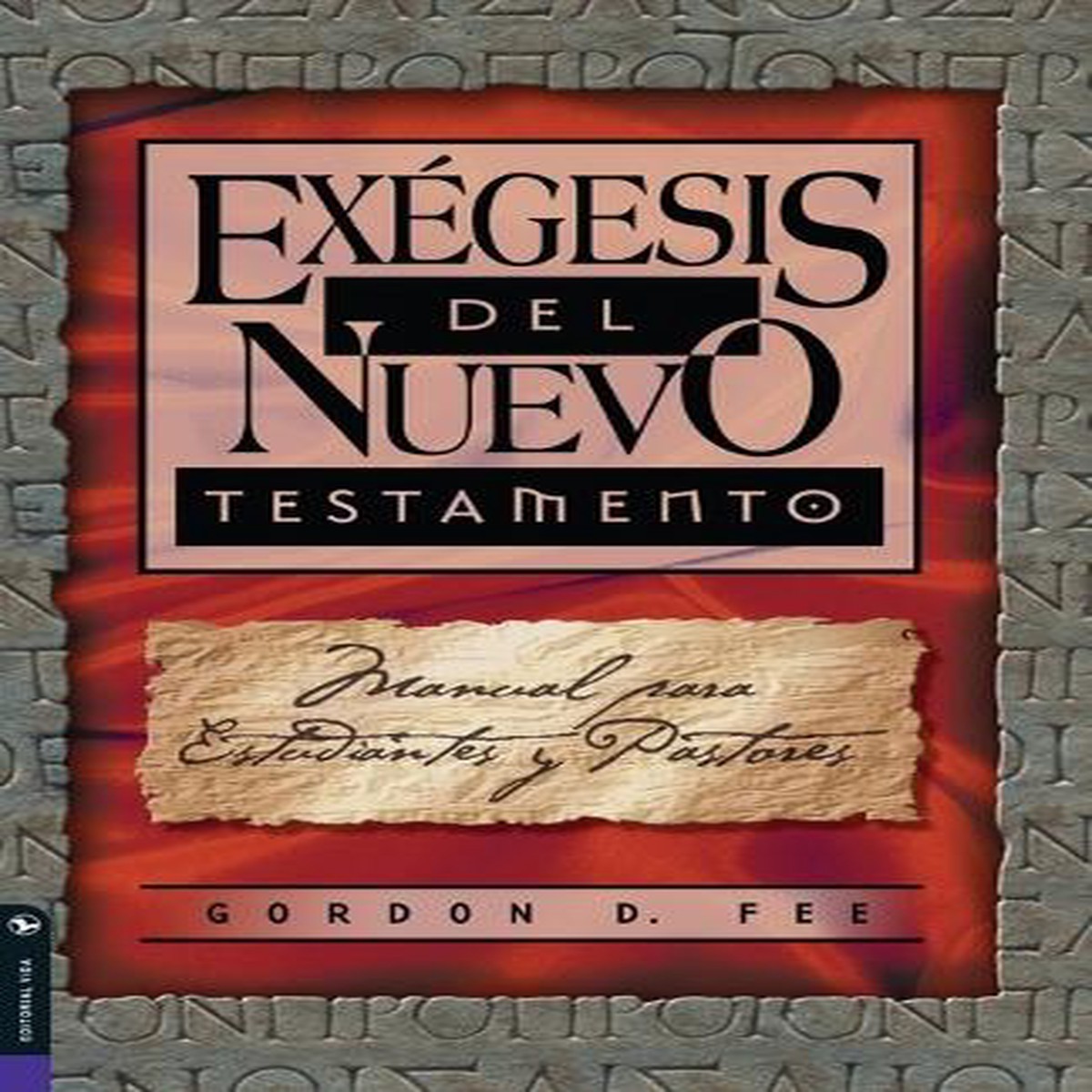 Exegesis Del Nuevo Testamento