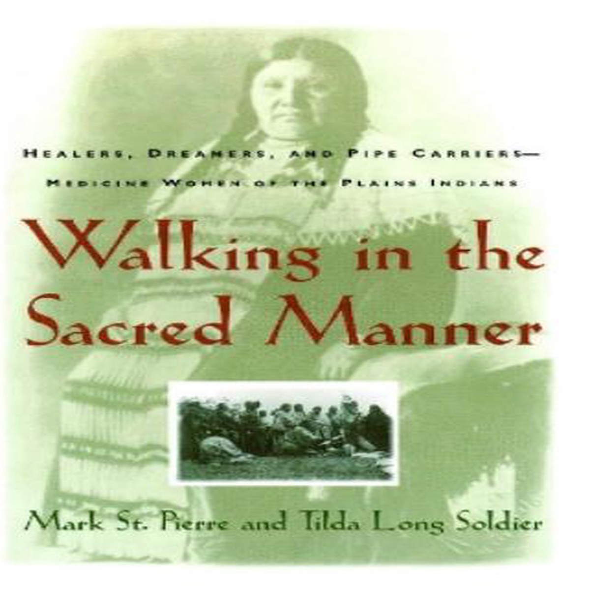 Walking in the Sacred Manner