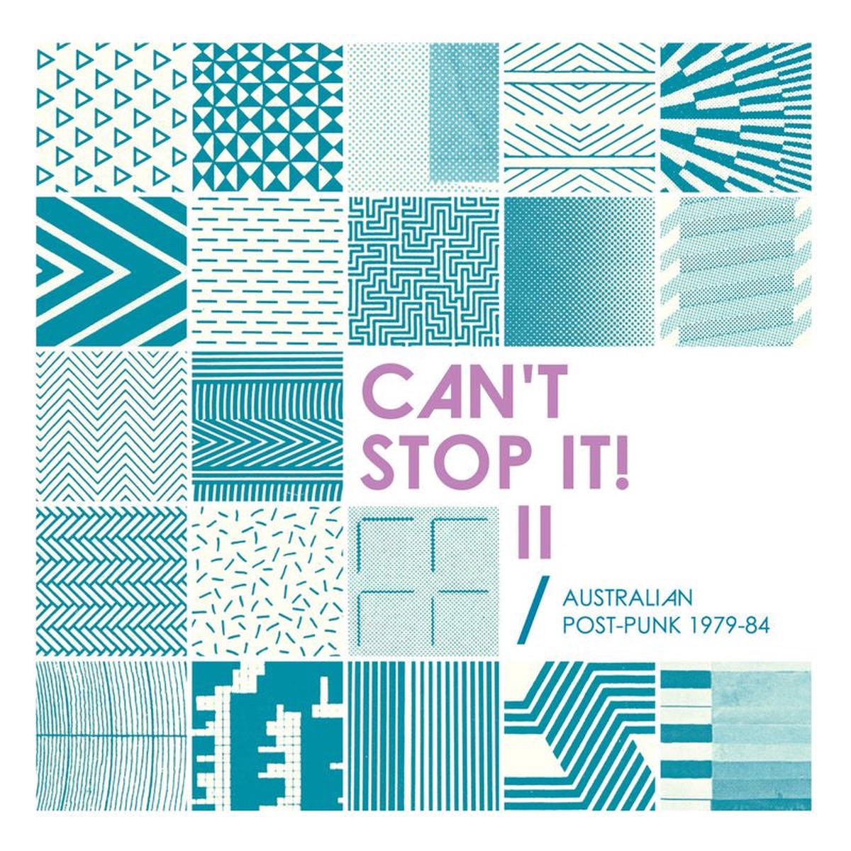 Can’t Stop It! II: Australian Post-punk 1979-84 (Deluxe Edition)