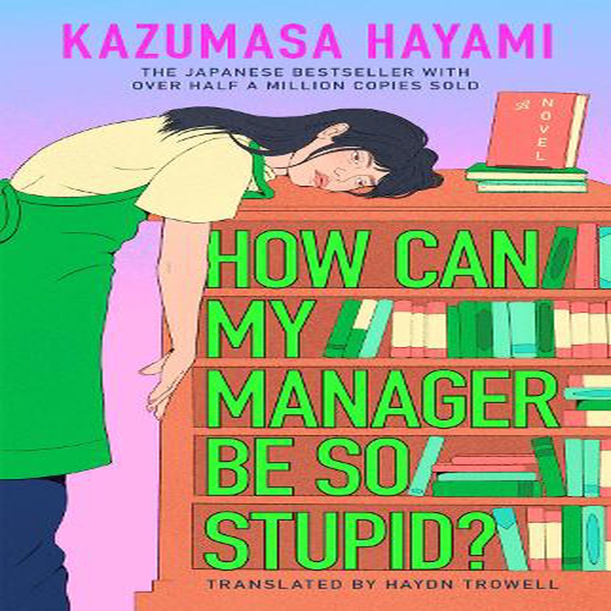How Can My Manager Be So Stupid?