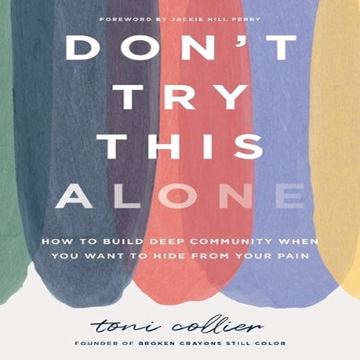 Don’t Try This Alone