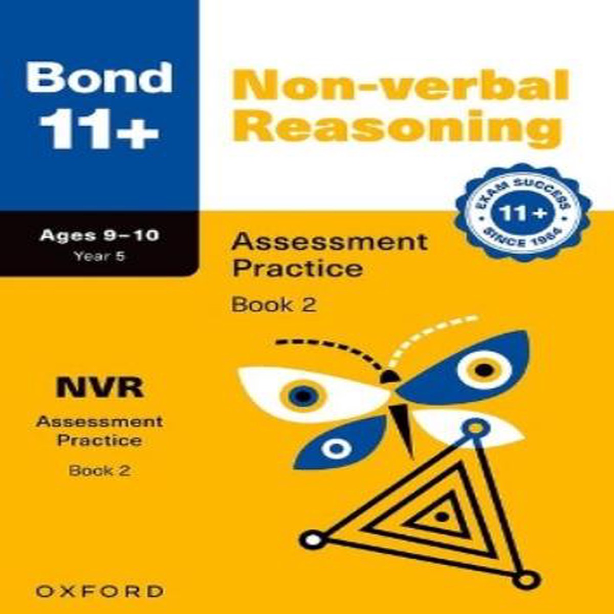 Bond 11+ Non-verbal Reasoning Assessment Practice Papers Age 9-10 (Book 2) | For GL Assessment 2026 & other 11 plus exams