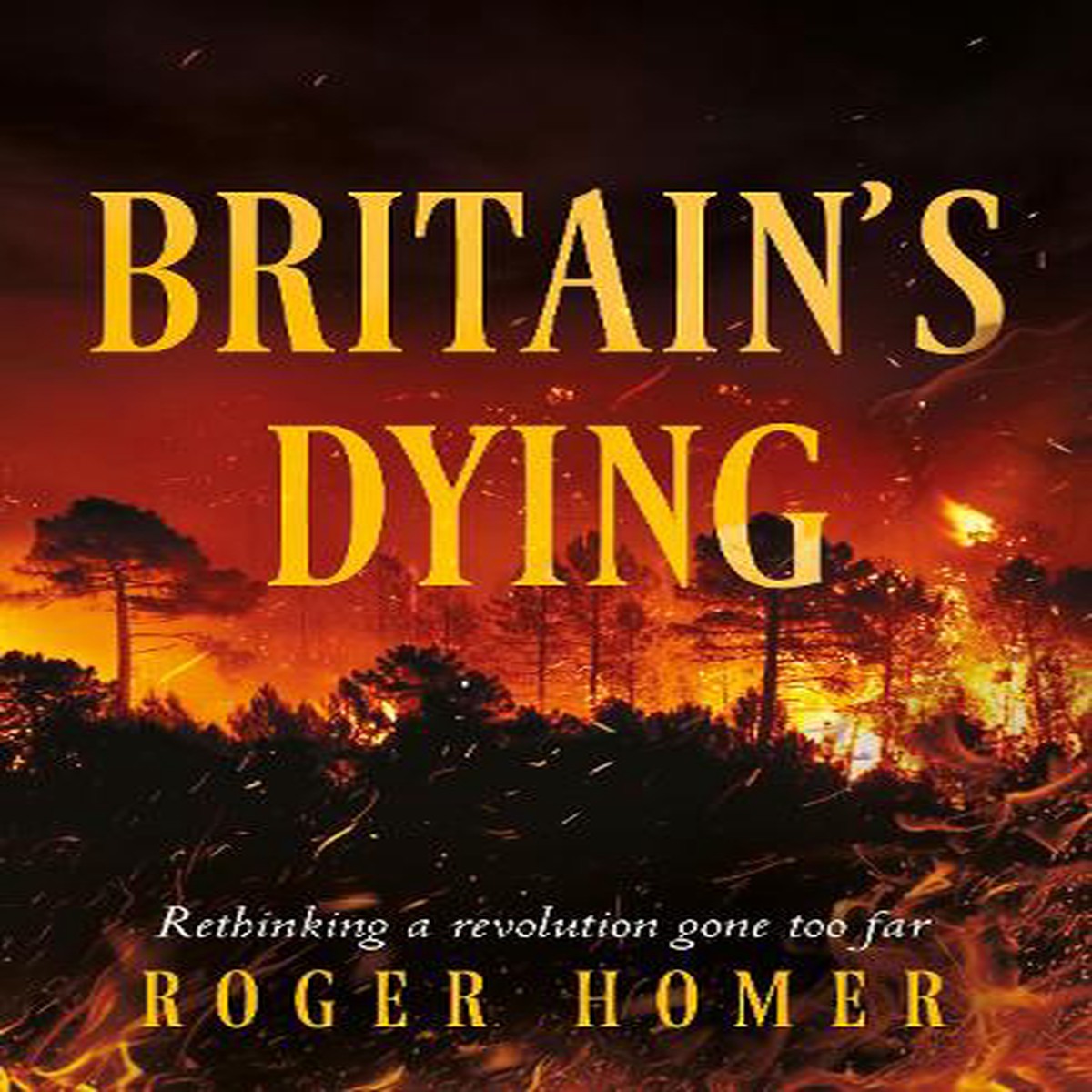 Britain’s Dying
