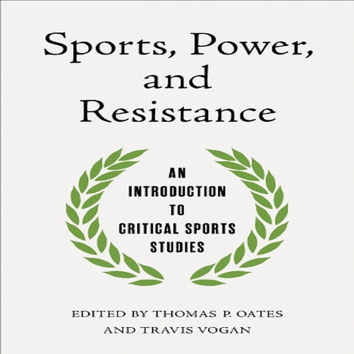 Sports, Power, and Resistance