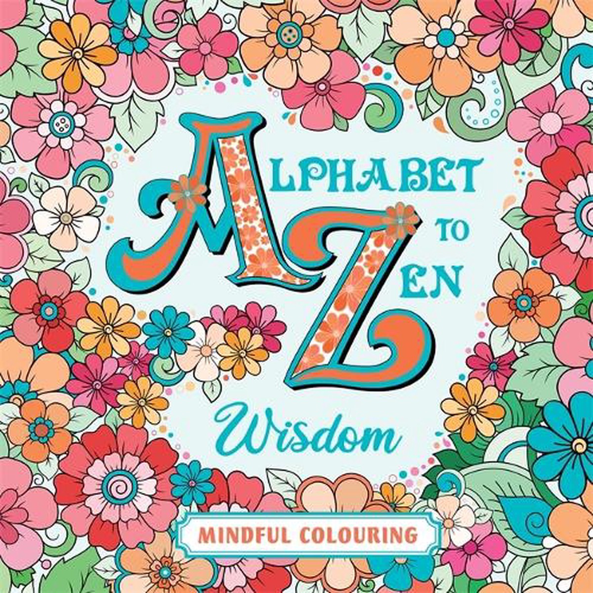 Alphabet to Zen Colouring: Wisdom