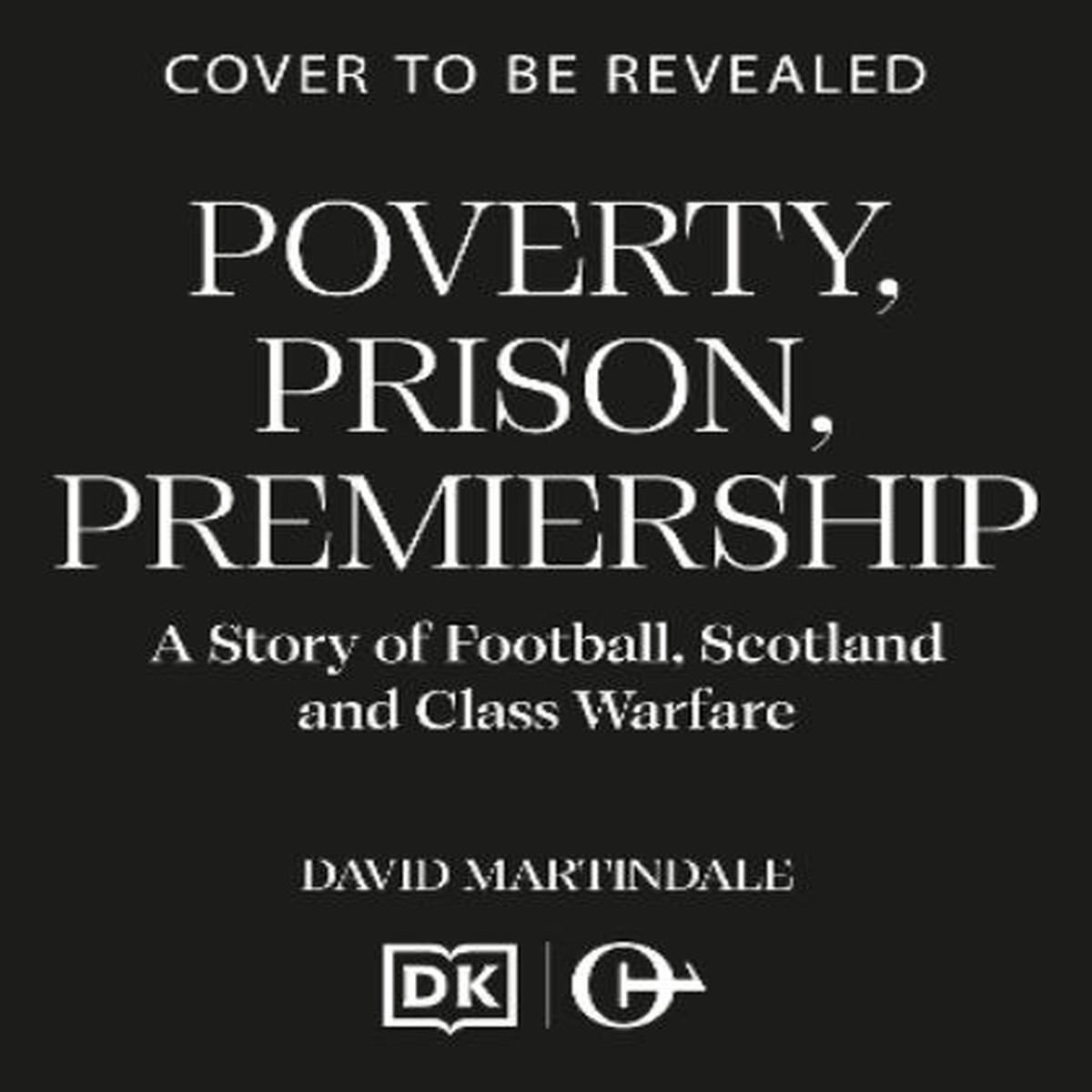 Poverty, Prison, Premiership
