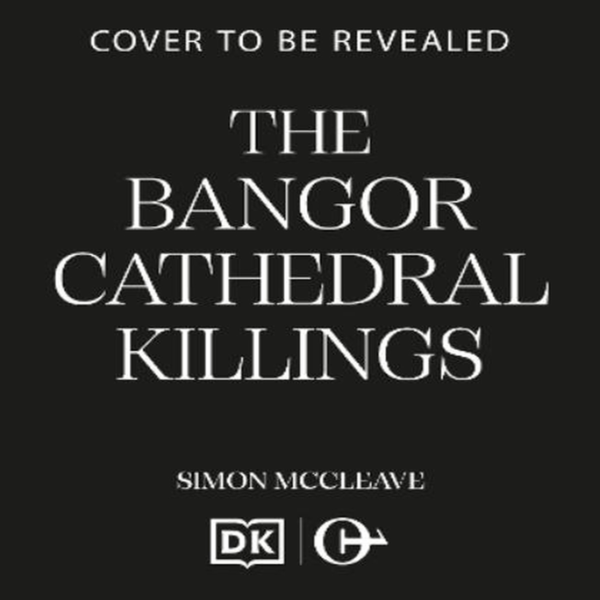 The Bangor Cathedral Killings