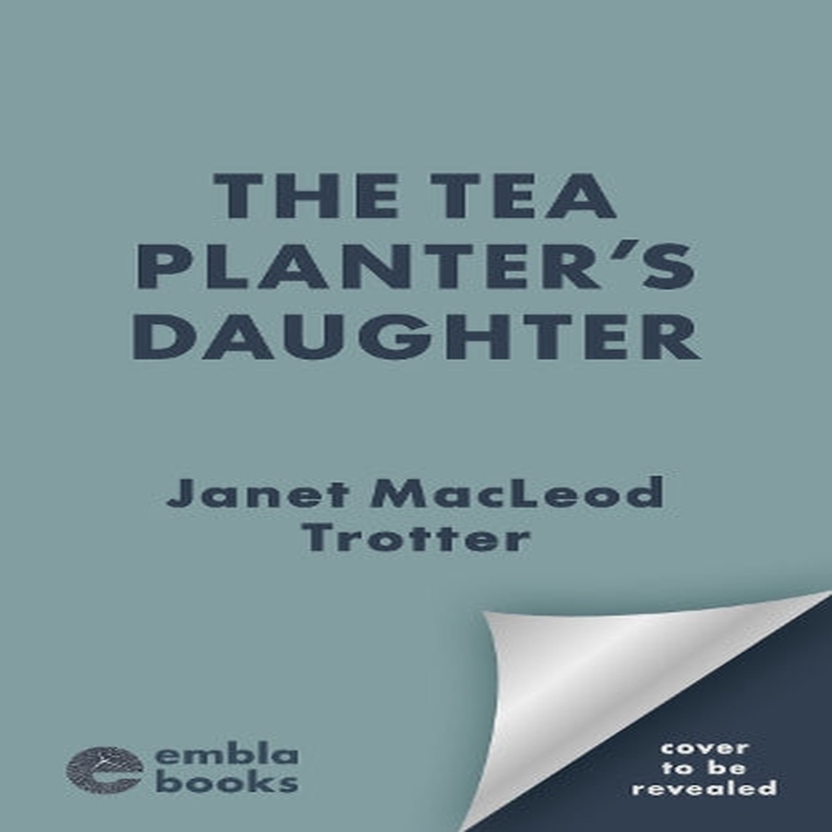 The Tea Planter’s Daughter