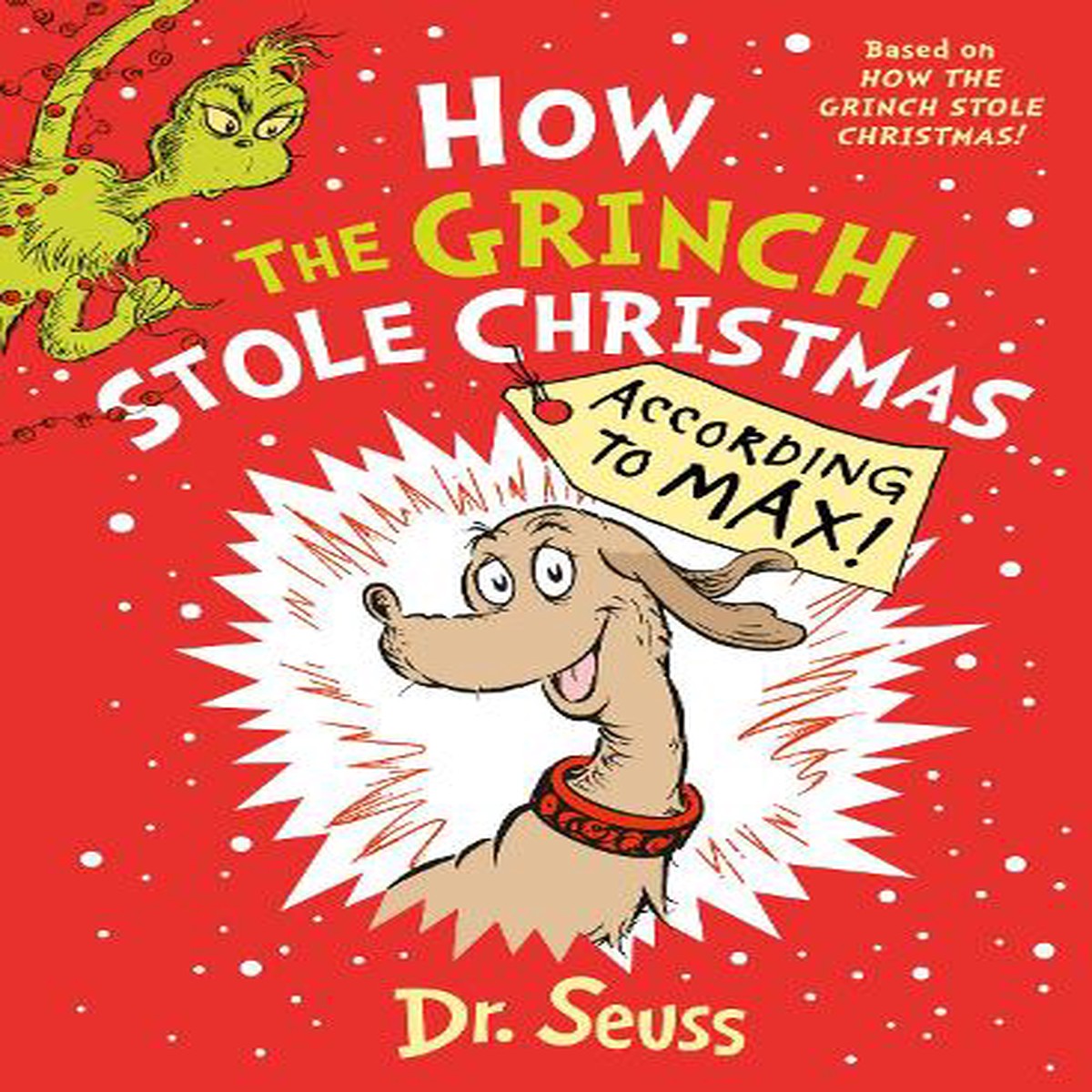 How the Grinch Stole Christmas According to Max!