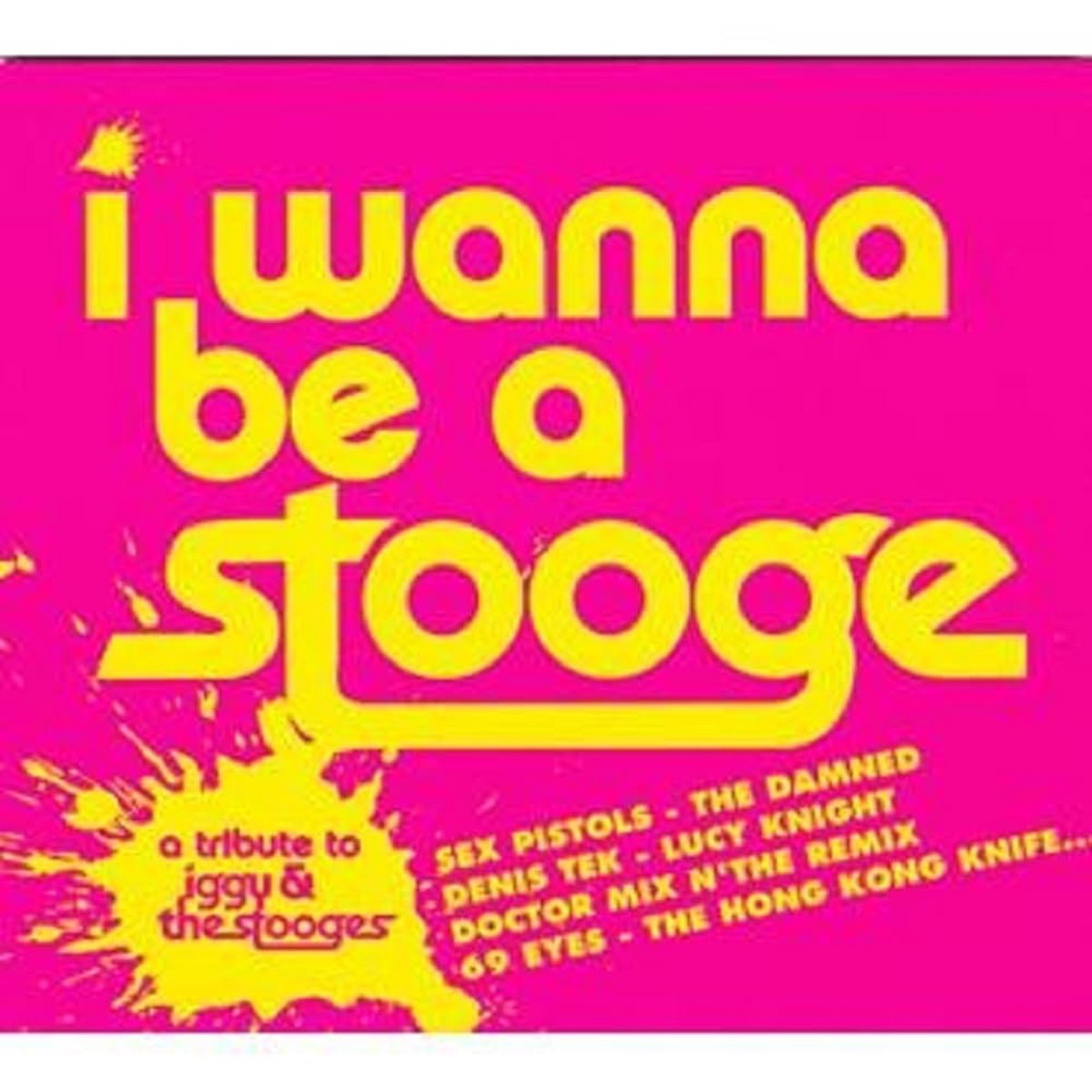 I Wanna Be A Stooge