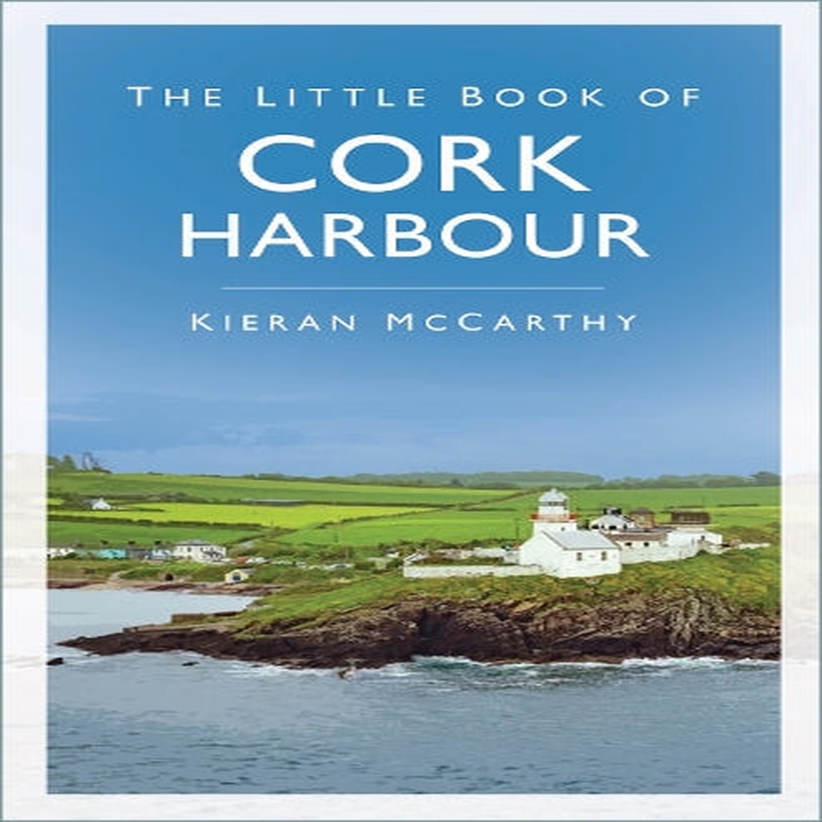 The Little Book of Cork Harbour