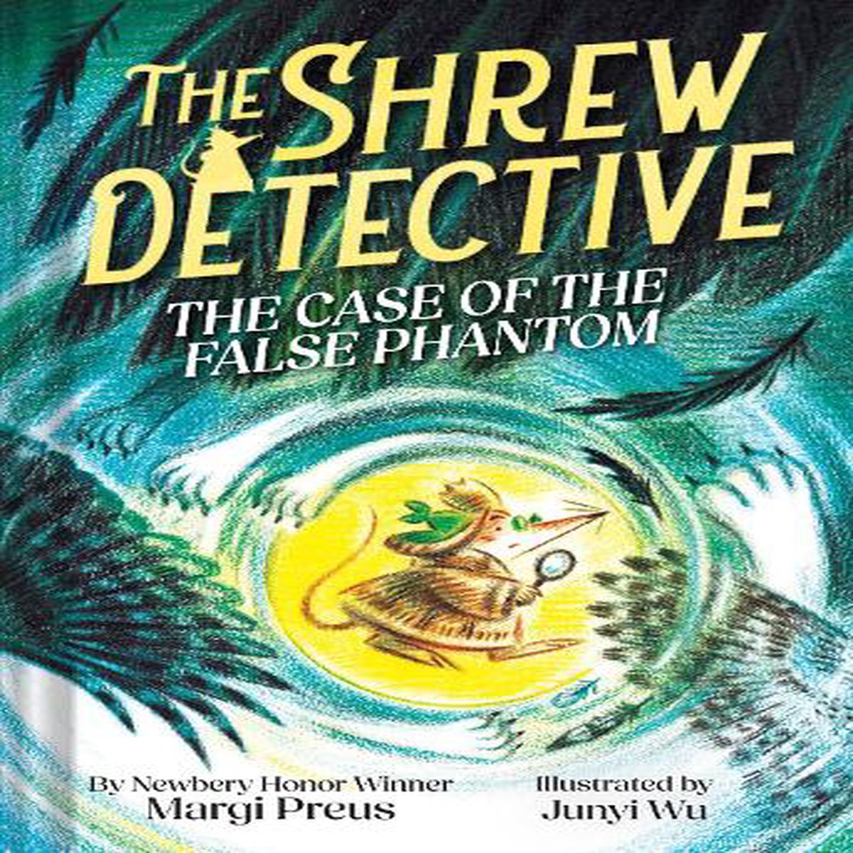 The Shrew Detective: The Case of the False Phantom (Shrew Detective #2)