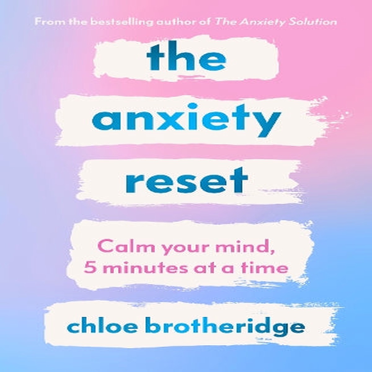 The Anxiety Reset