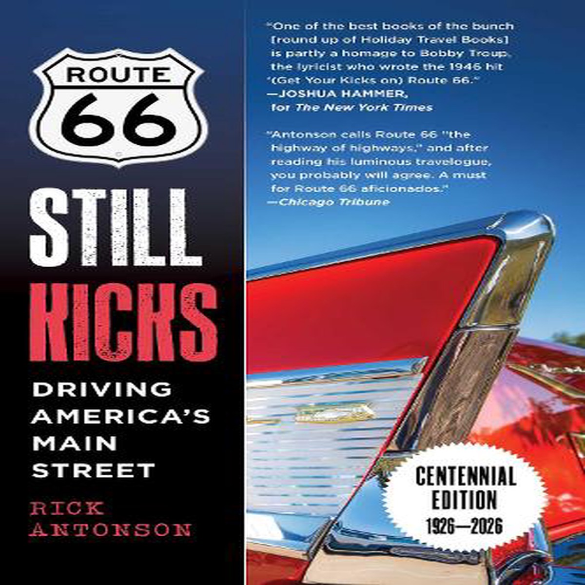Route 66 Still Kicks – Centennial Edition