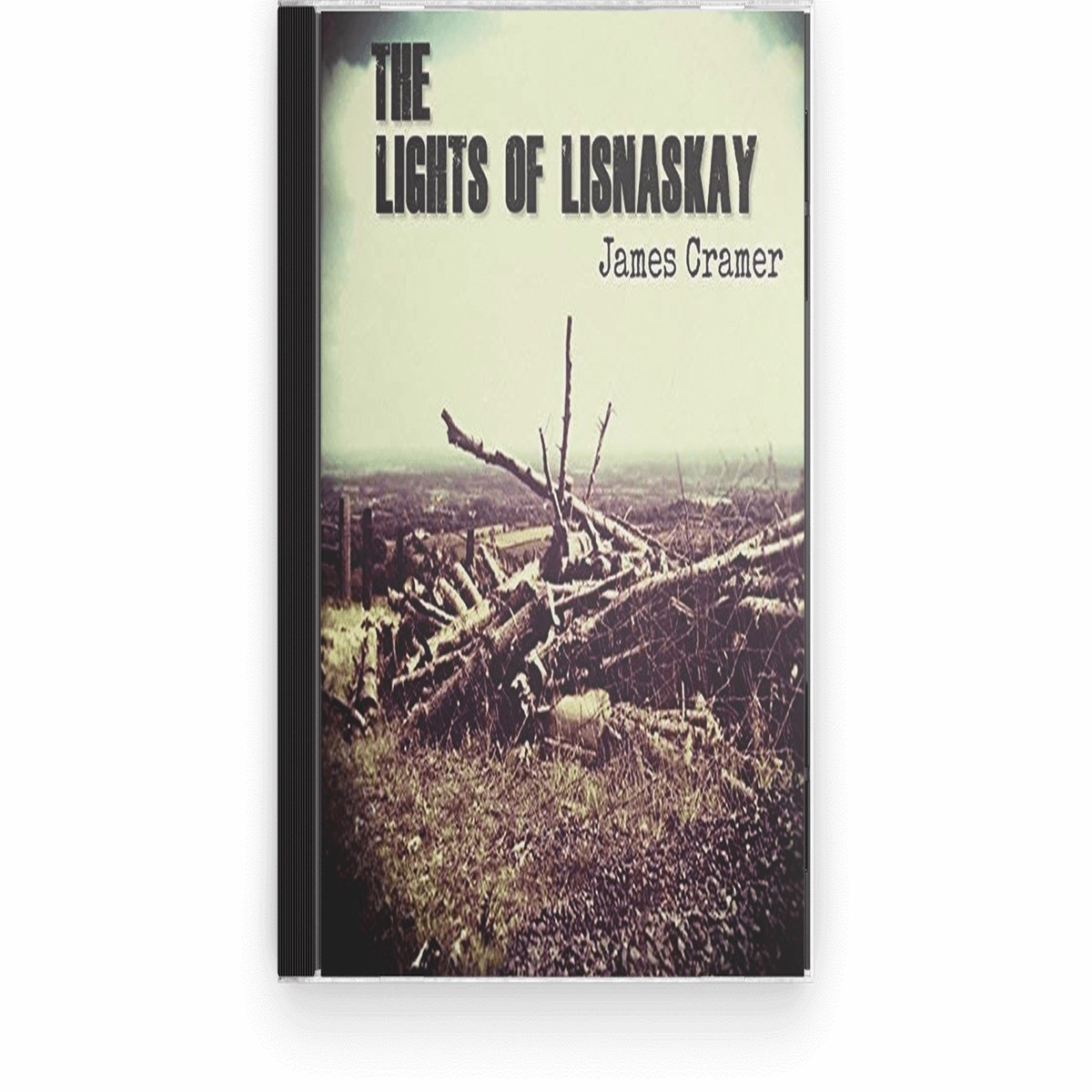 James Cramer : The Lights Of Lisnakay (CD)