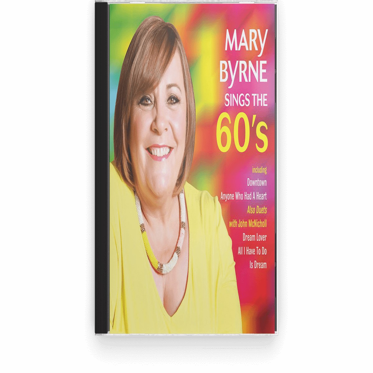 Mary Byrne : Sings The 60’s (CD)