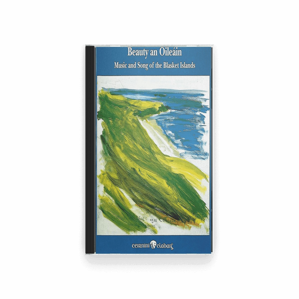 Beauty an Oilein : Music & Song of the Blasket Islands