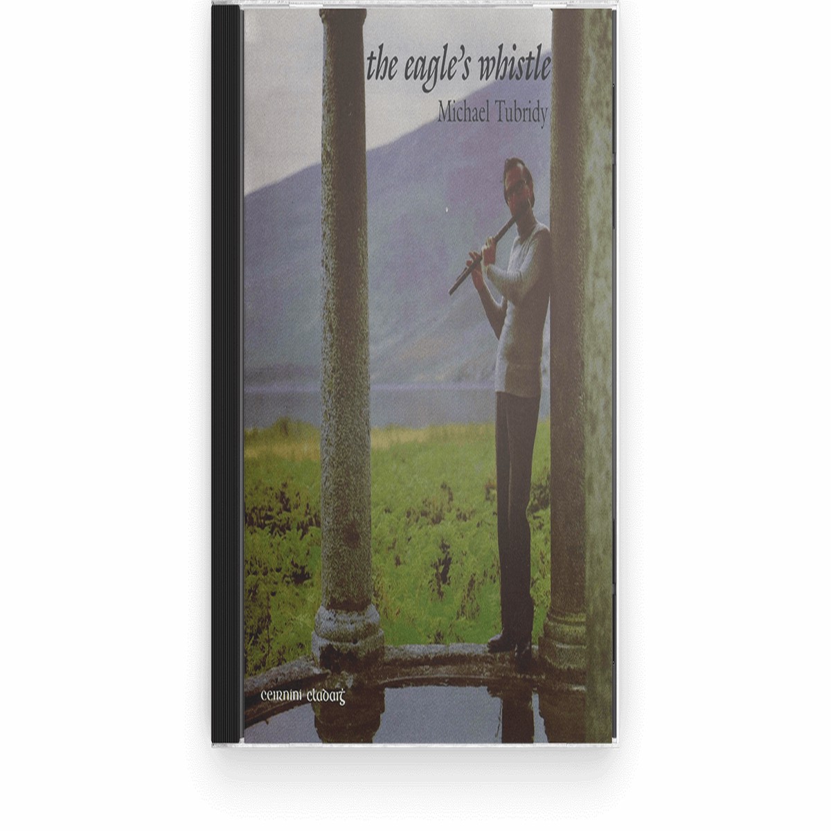 Michael Tubridy : The Eagle’s Whistle (CD)