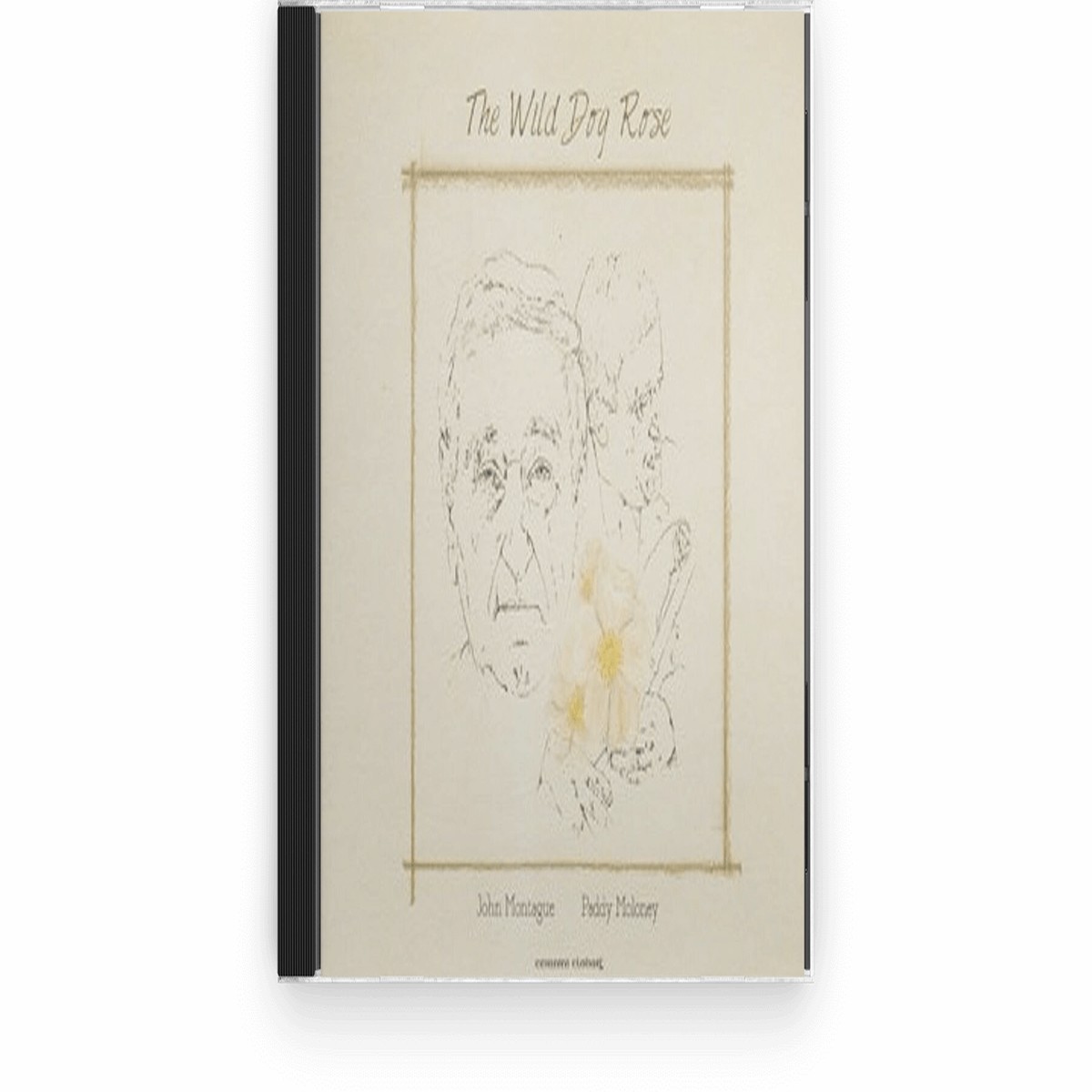 John Montague and Paddy Moloney : The Wild Dog Rose (CD)