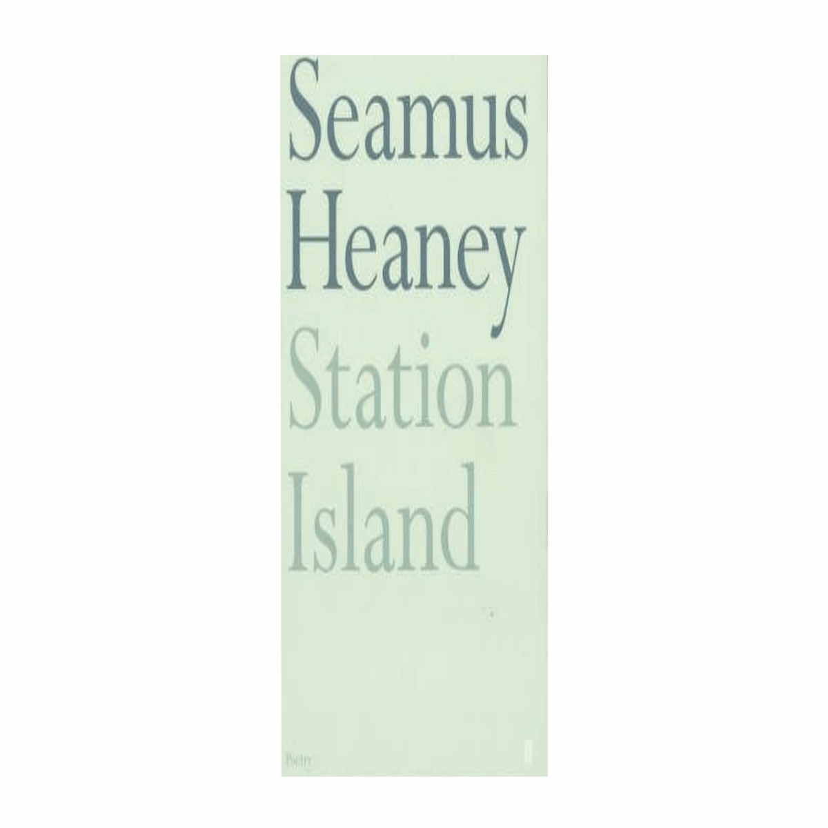 Seamus Heaney : Station Island