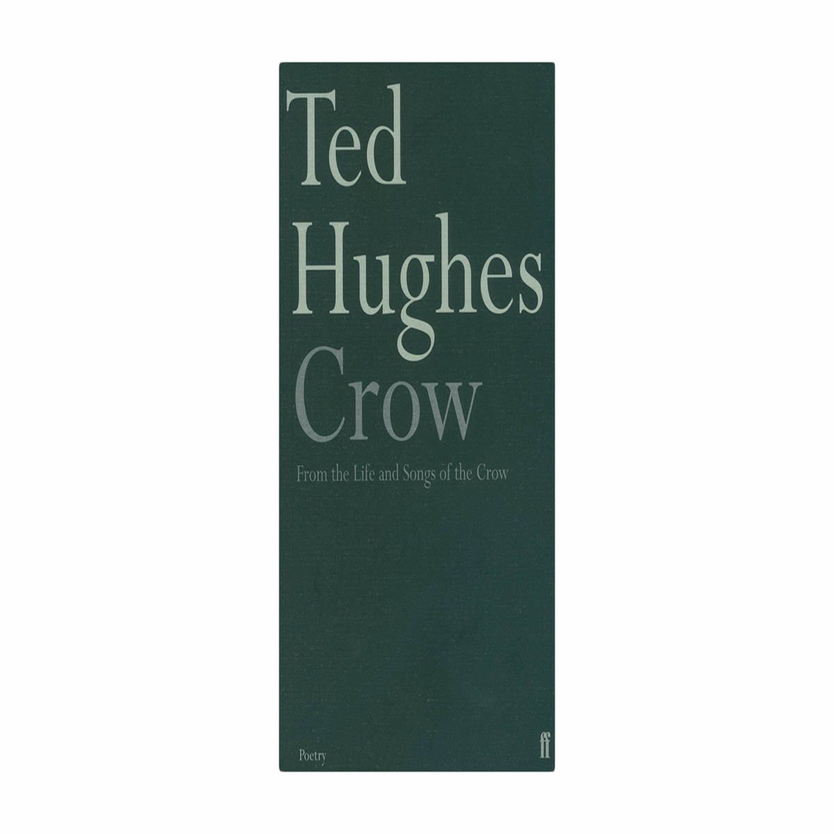 Ted Hughes : Crow