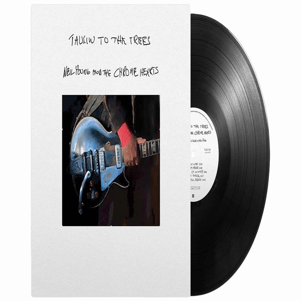 Neil Young & The Chrome Hearts : Talkin To The Trees
