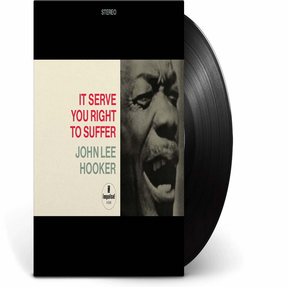 John Lee Hooker : It Serves You Right To Suffer