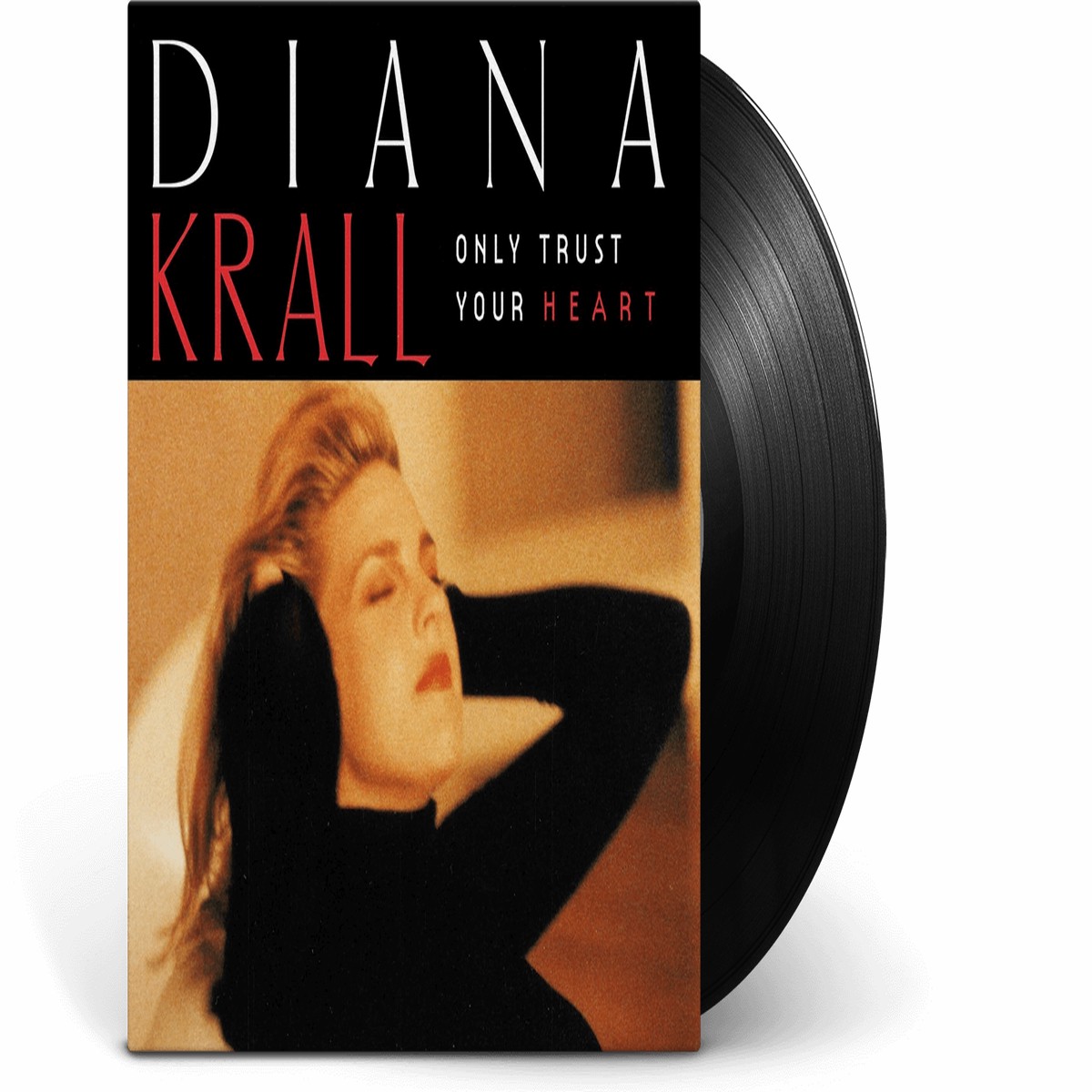 Diana Krall : Only Trust Your Heart