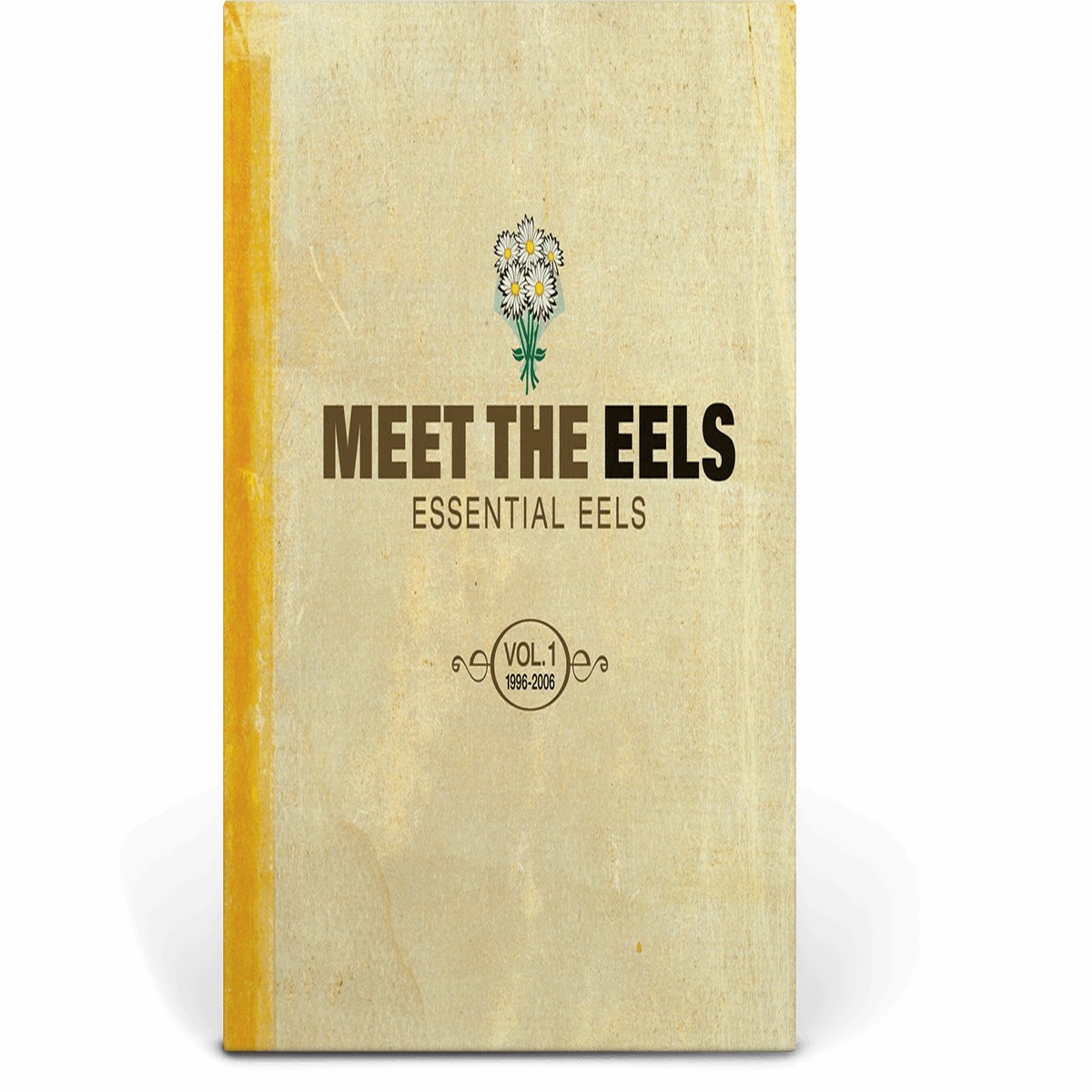 EELS : Meet The EELS – Essential EELS Vol. 1 1996-2006