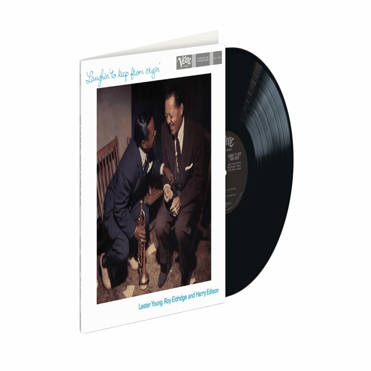 Lester Young, Roy Eldridge & Harry Edison : Laughin’ To Keep From Cryin’ [Acoustic Sound Series]