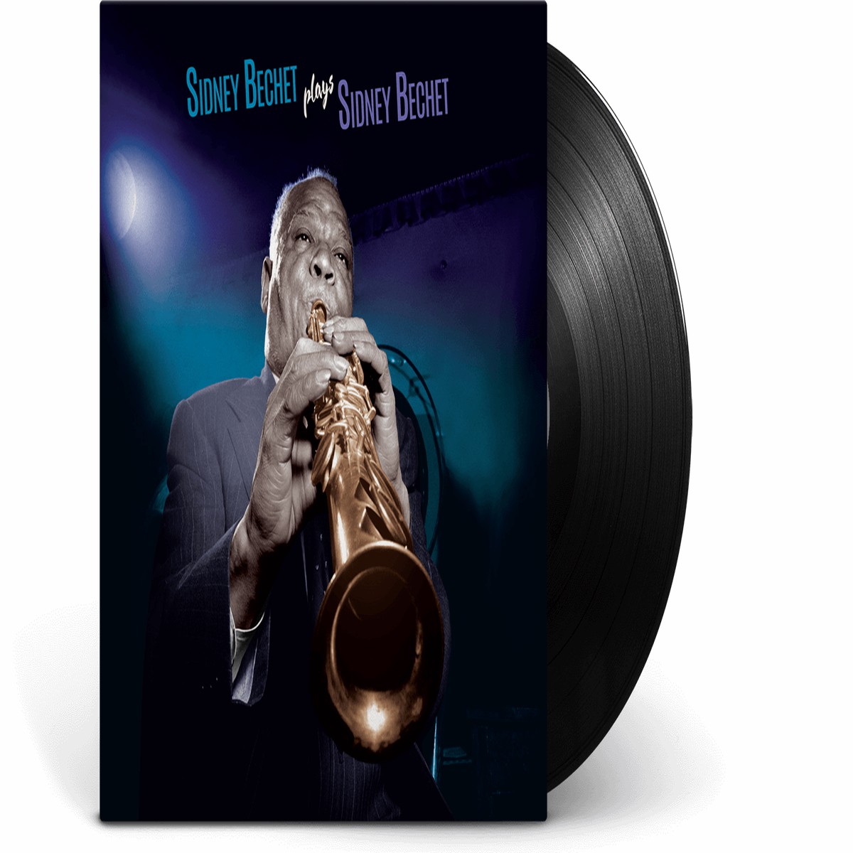 Sidney Bechet : Sidney Bechet plays Sidney Bechet