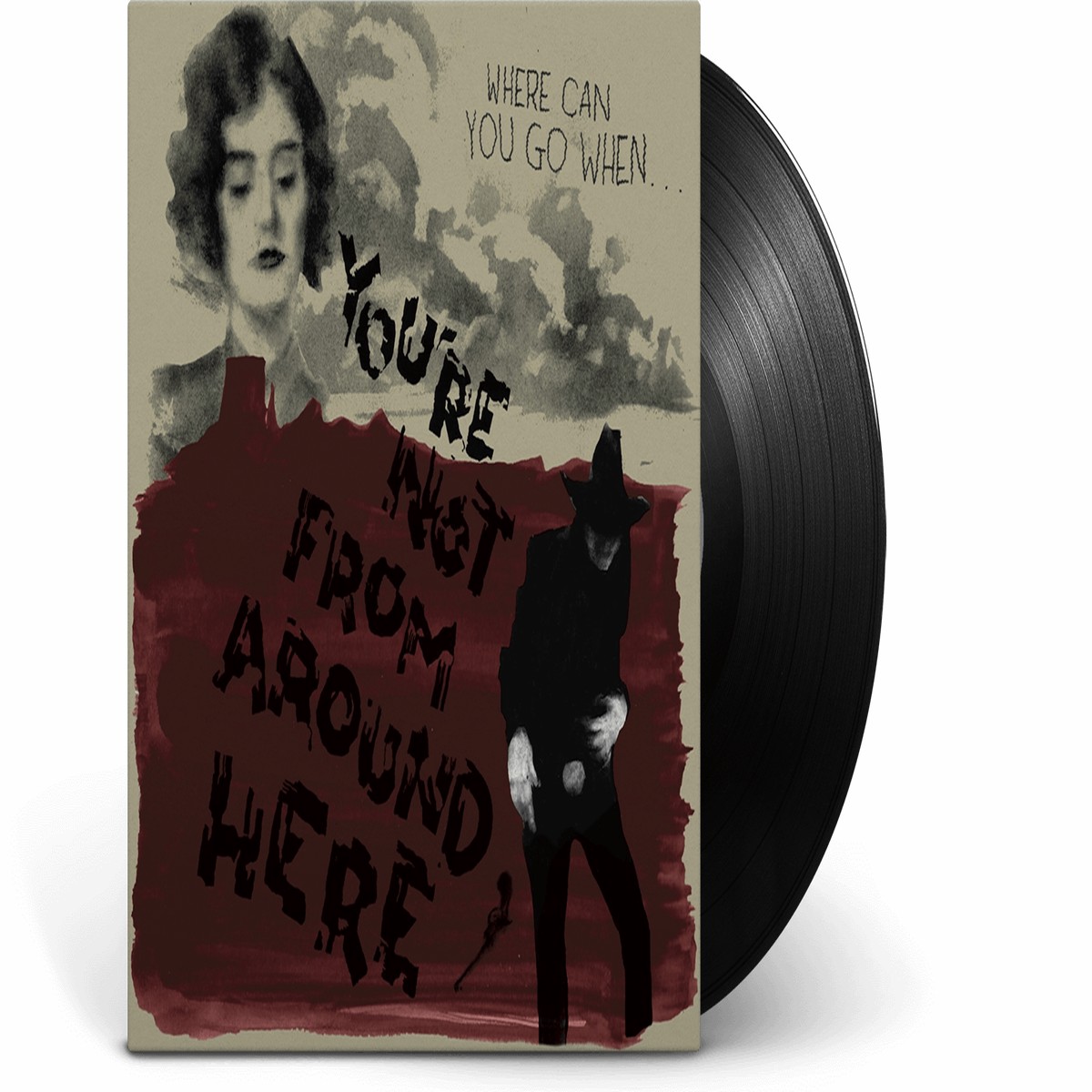 Various Artists : You’re Not From Around Here