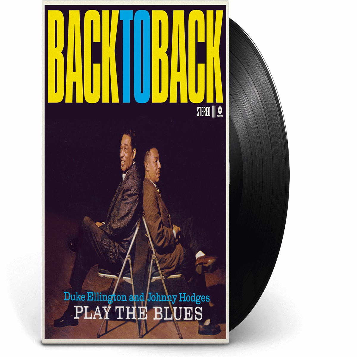 Duke Ellington & Johnny Hodges : Back To Back – Duke Ellington and Johnny Hodges Play the Blues