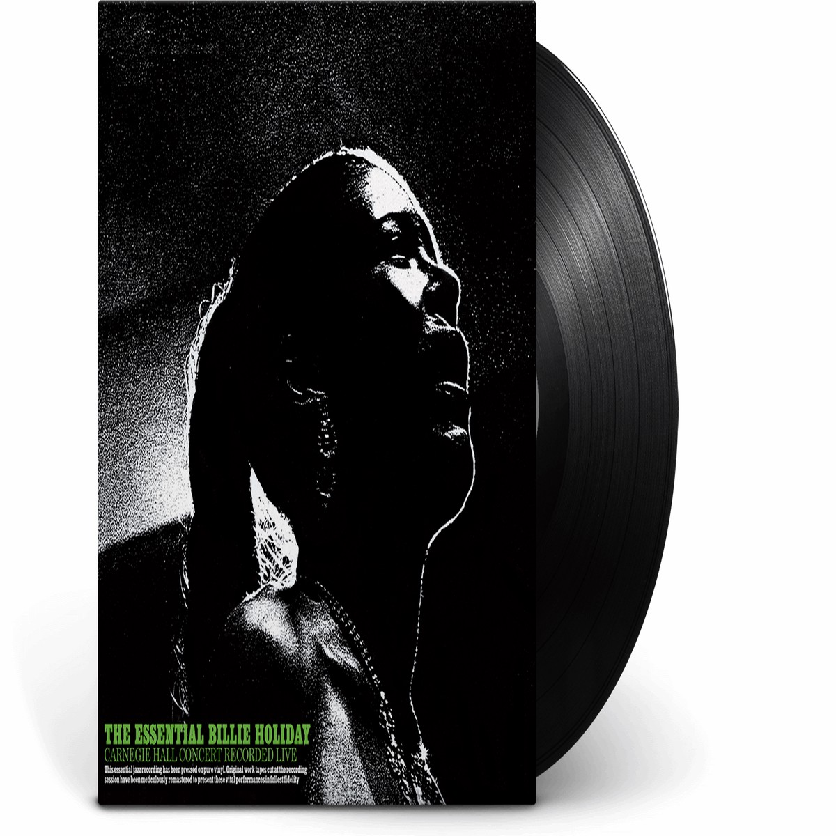 Billie Holiday : The Essential Billie Holiday – Carnegie Hall Concert Recorded Live