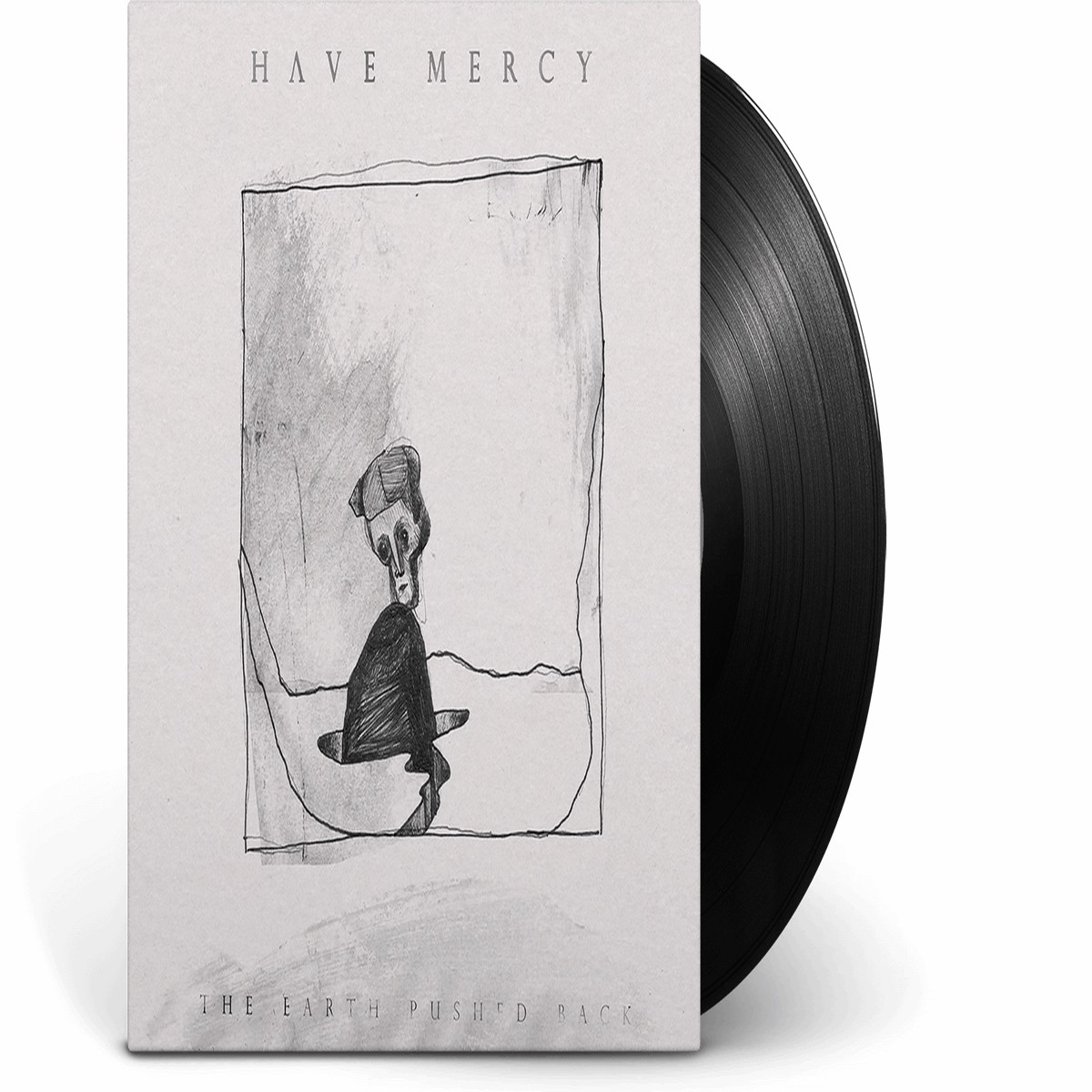 Have Mercy : The Earth Pushed Back
