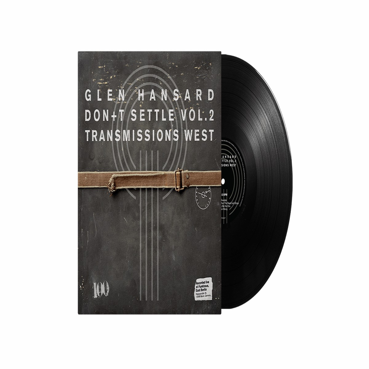 Glen Hansard : Don+t Settle (Vol. 2 – Transmissions West)