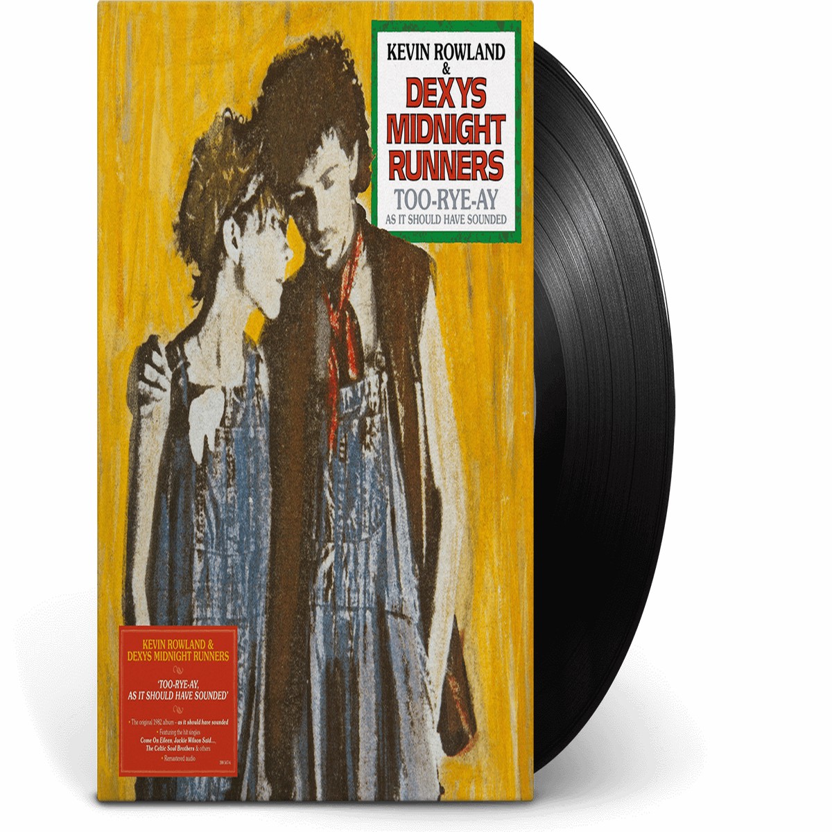 Kevin Rowland & Dexys Midnight Runners : Too-Rye-Ay, as it should have sounded