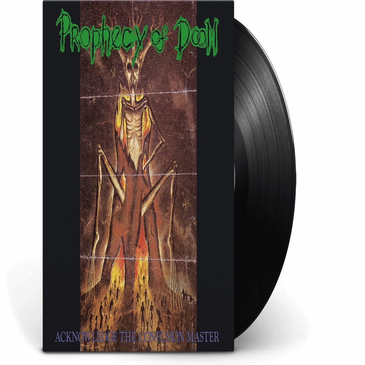 Prophecy Of Doom : Acknowledge The Confusion Master